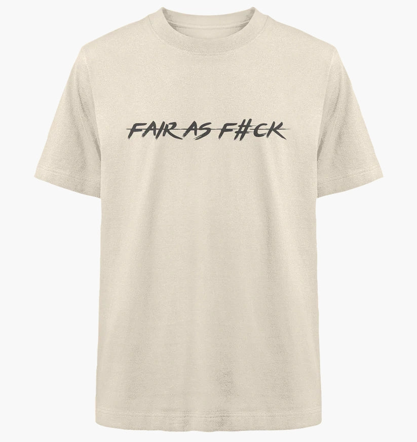 Fair as fuck - Heavy Oversized Organic Shirt
