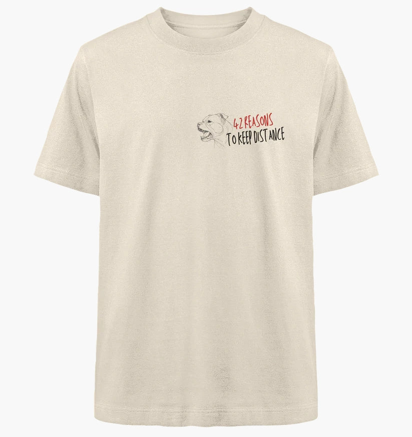 42 reasons to keep distance - Pitbull - Heavy Oversized Organic Shirt