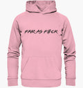 Fair as fuck - Organic Hoodie