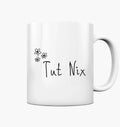 Tut nix - Tasse glossy